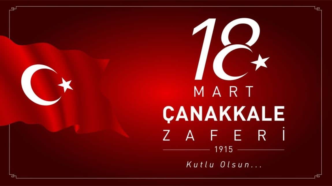 18 Mart Çanakkale Zaferi ve Şehitleri Anma Günü'' Programı Düzenlendi